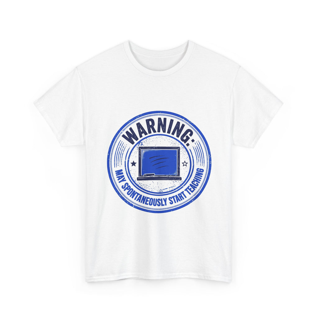 Funny Teacher Warning T-Shirt - Light Colors