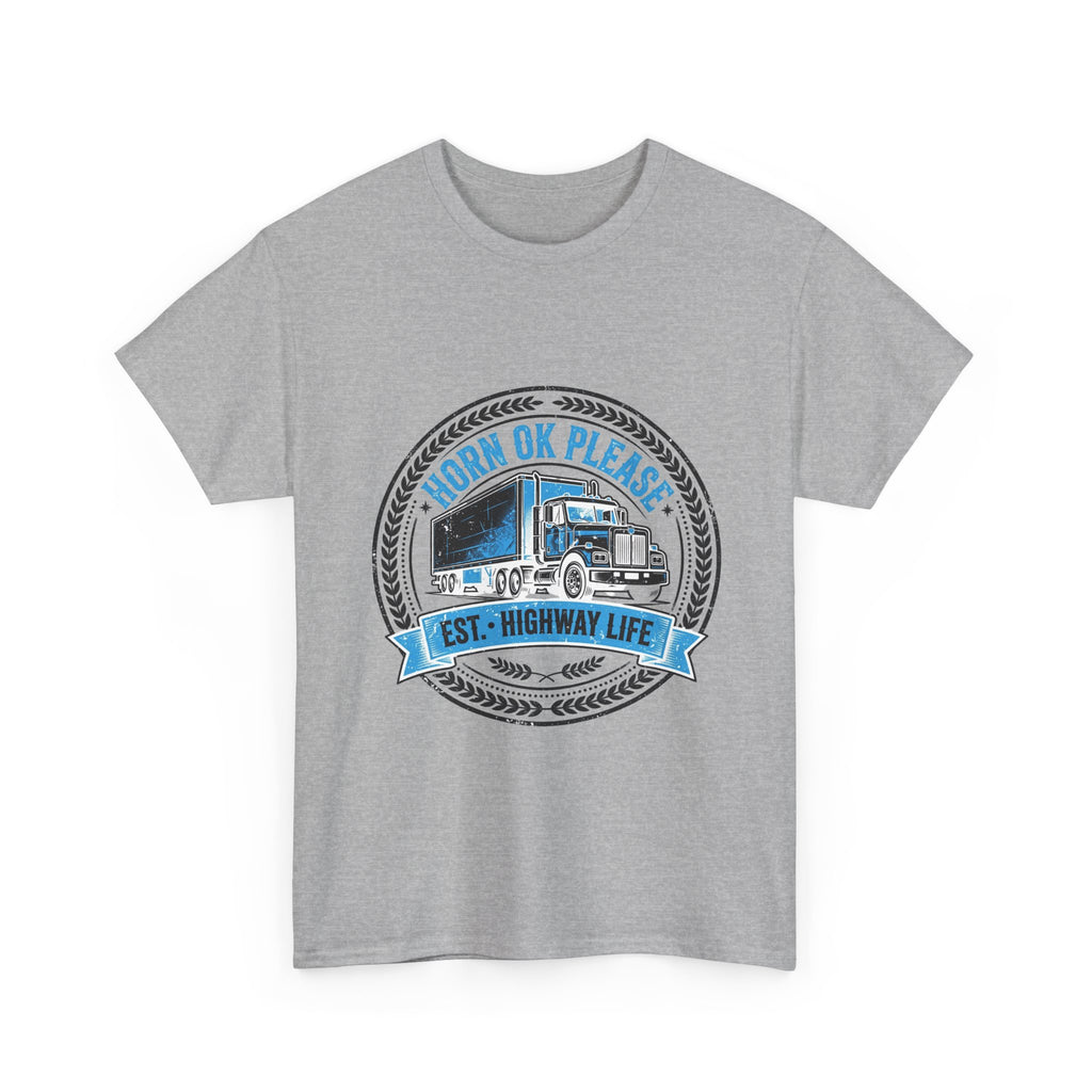 Horn Ok Please Funny Trucker T-Shirt - Light Colors