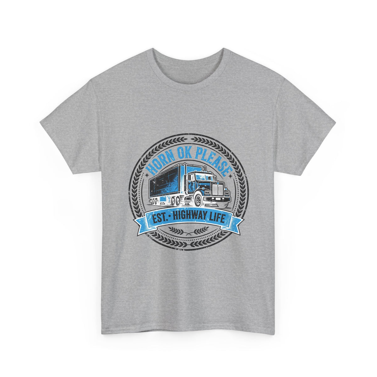 Horn Ok Please Funny Trucker T-Shirt - Light Colors