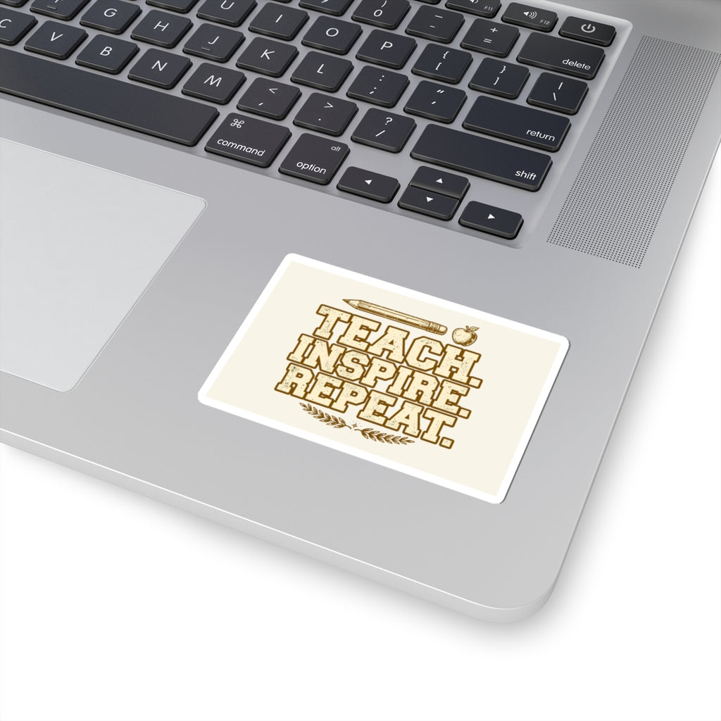 Teach Inspire Repeat Teacher Kiss-Cut Sticker