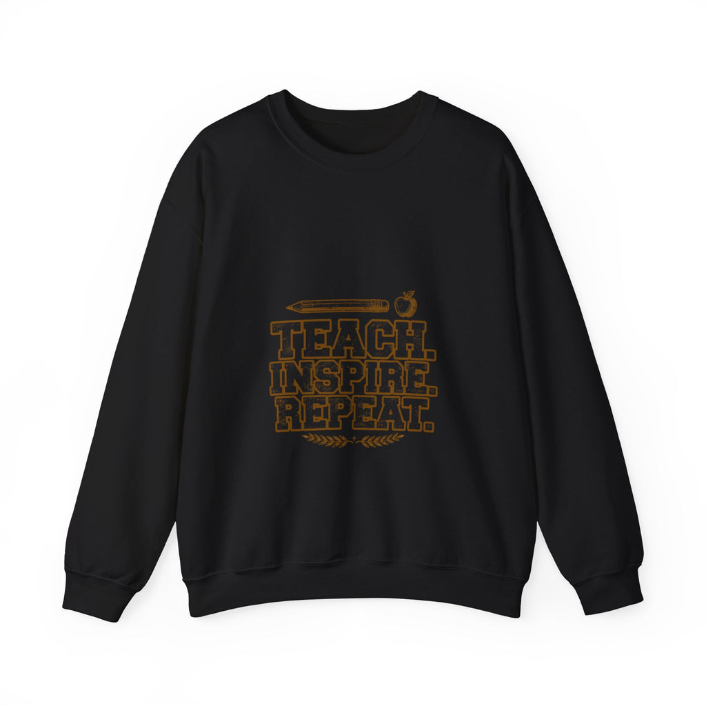 Teach Inspire Repeat Teacher Sweatshirt
