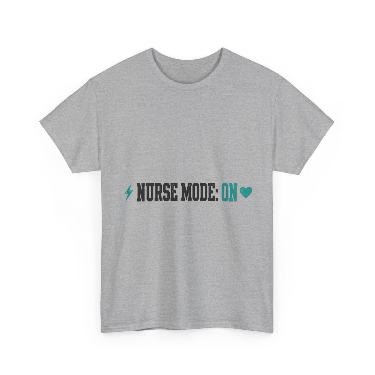 Nurse Mode On Funny T-Shirt - Light Colors
