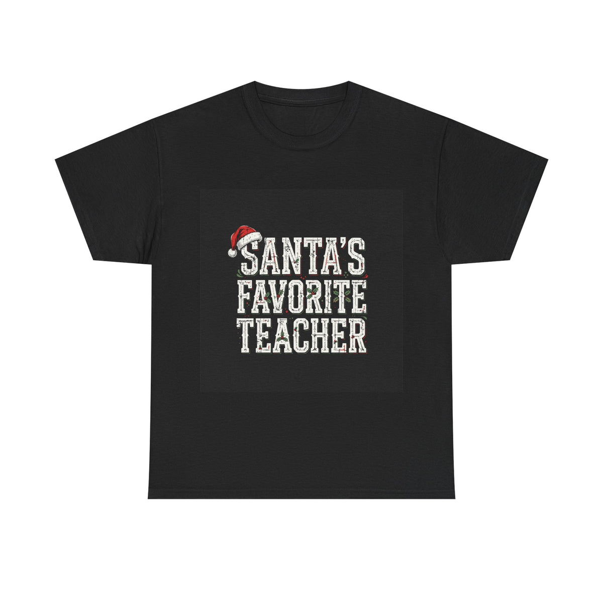 Shift & Soul - Santa's Favorite Teacher Tee