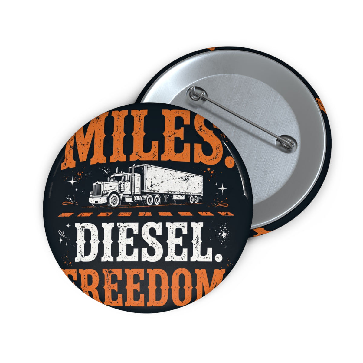 Miles Diesel Freedom Trucker Pin Button
