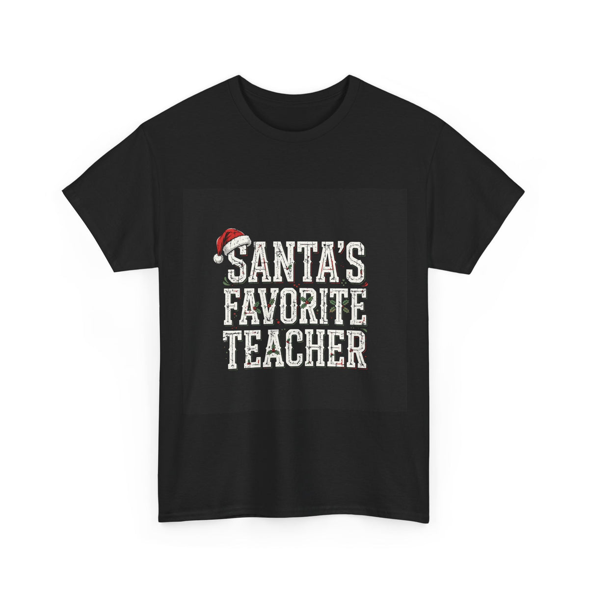 Shift & Soul - Santa's Favorite Teacher Tee