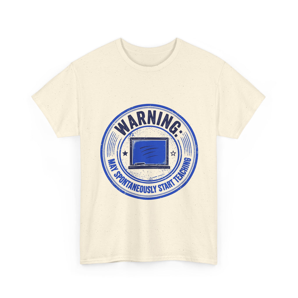 Funny Teacher Warning T-Shirt - Light Colors