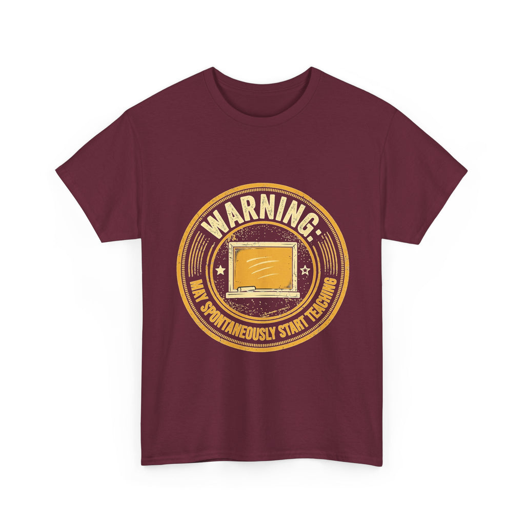 Funny Teacher Warning T-Shirt