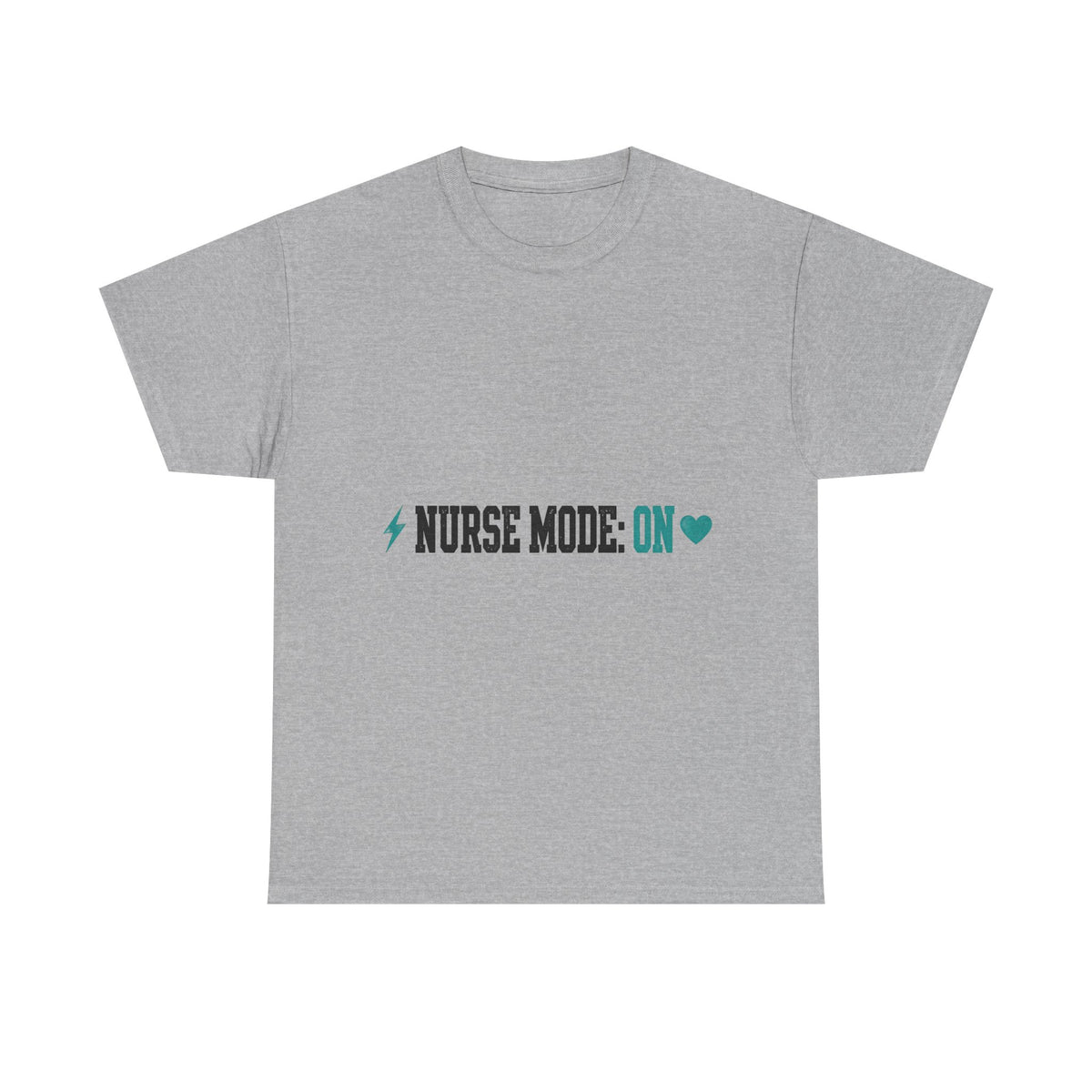 Nurse Mode On Funny T-Shirt - Light Colors