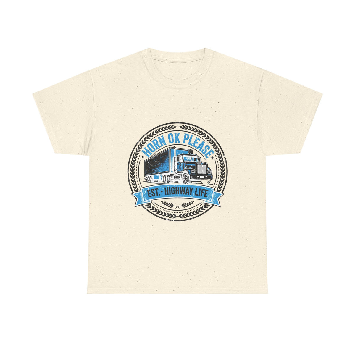 Horn Ok Please Funny Trucker T-Shirt - Light Colors