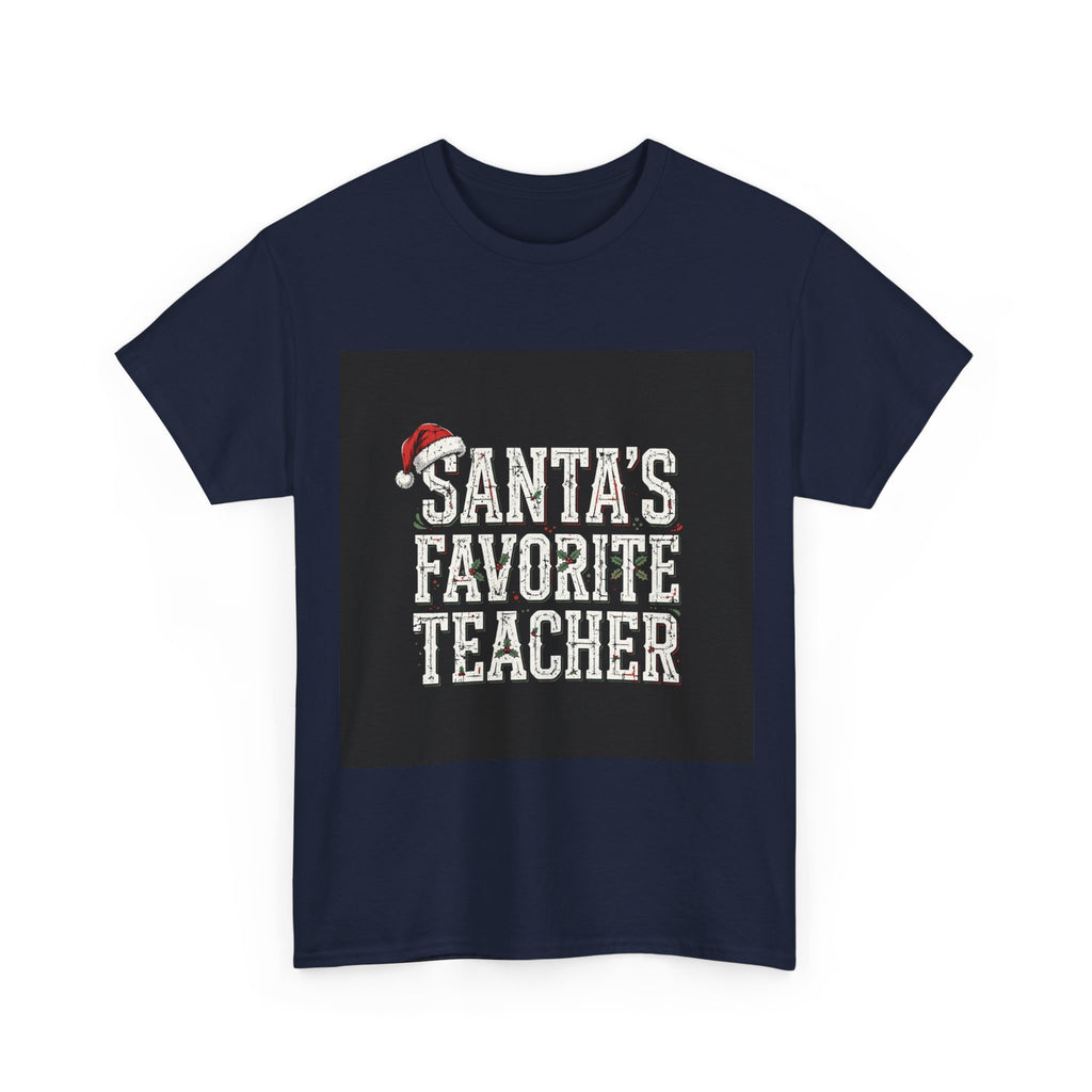 Shift & Soul - Santa's Favorite Teacher Tee