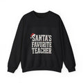 Shift & Soul - Santa's Favorite Teacher Sweatshirt