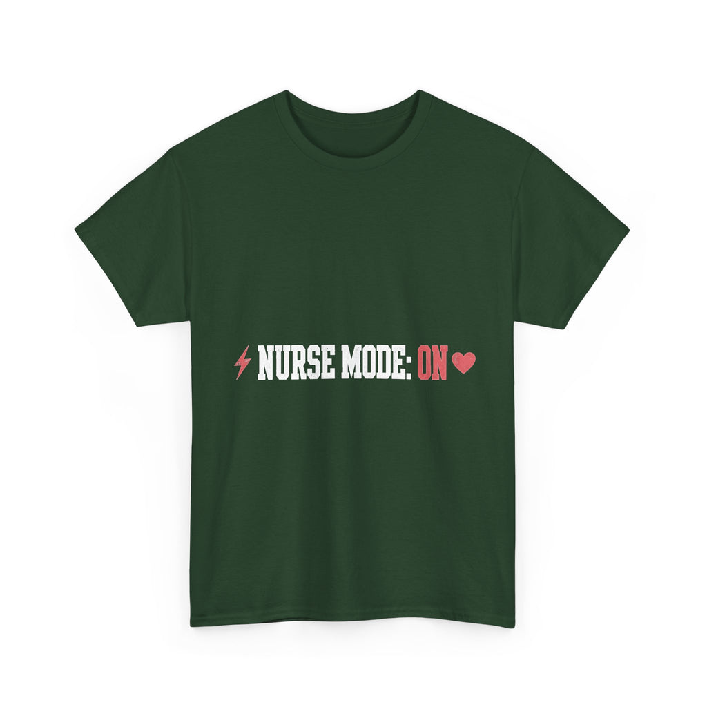 Nurse Mode On Funny Nurse T-Shirt