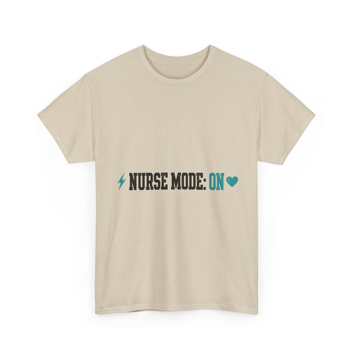 Nurse Mode On Funny T-Shirt - Light Colors
