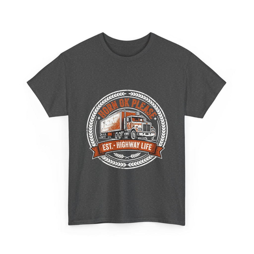 Horn Ok Please Funny Trucker T-Shirt